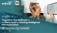 Transform Your Business to the Next Level by Infusing Intelligence Into Automation